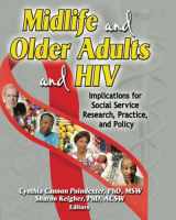 9780789026460-0789026465-Midlife and Older Adults and Hiv