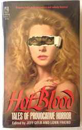 9780671664244-0671664247-Hot Blood: Tales of Provocative Horror