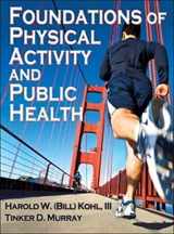 9780736087100-0736087109-Foundations of Physical Activity and Public Health