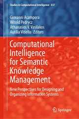 9783030237585-3030237583-Computational Intelligence for Semantic Knowledge Management: New Perspectives for Designing and Organizing Information Systems (Studies in Computational Intelligence, 837)