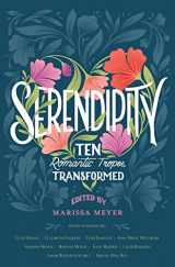 9781250780843-1250780845-Serendipity: Ten Romantic Tropes, Transformed