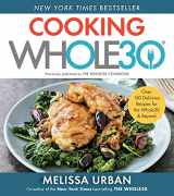9780358539926-0358539927-Cooking Whole30: Over 150 Delicious Recipes for the Whole30 & Beyond