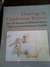 9780691039763-0691039763-Drawings by Gianlorenzo Bernini: From the Museum der Bildenden Kunste, Leipzig, German Democratic Republic (Publications of the Art Museum, Princeton University, 15)