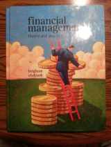 9781439078099-1439078092-Financial Management: Theory and Practice (Available Titles CengageNOW)