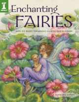 9781581809565-1581809565-Enchanting Fairies: How To Paint Charming Fairies and Flowers