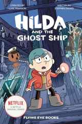 9781912497577-1912497573-Hilda and the Ghost Ship: Hilda Netflix Tie-In 5 (Hilda Tie-In)
