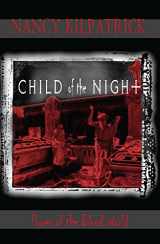 9780889628205-0889628203-Child of the Night (Power of the Blood World)