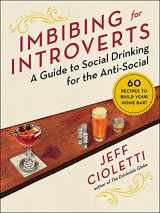 9781510768277-1510768270-Imbibing for Introverts: A Guide to Social Drinking for the Anti-Social