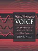 9780205380329-0205380328-Articulate Voice, The: An Introduction to Voice and Diction