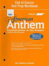 9780030995170-0030995175-American Anthem, Grade 11 Eoc Test Prepatory Workbook Reconstruction to the Present: Holt American Anthem Tennessee (Am Anthem 2007)