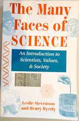 9780813320175-0813320178-The Many Faces Of Science: Scientists, Values, And Society