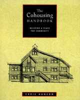 9780881791266-0881791261-The Cohousing Handbook: Building a Place for Community