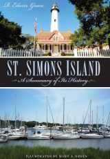 9781596290174-159629017X-St. Simons Island: A Summary of Its History (Brief History)