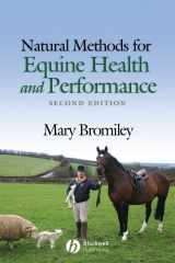 9781405179294-1405179295-Natural Methods for Equine Health and Performance