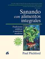 9788484452539-8484452530-Sanando con alimentos integrales: Tradiciones asiáticas y nutrición moderna (Spanish Edition)
