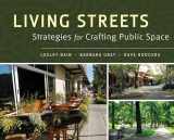 9780470903810-0470903813-Living Streets: Strategies for Crafting Public Space