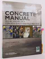 9781609832674-1609832671-Concrete Manual: Based on the 2012 IBC and ACI 318-11