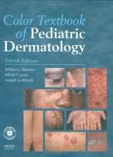 9780323049092-0323049095-Color Textbook of Pediatric Dermatology: Text with CD-ROM