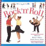 9781859672266-1859672264-Rock 'n' Roll: How to Rock 'n' Roll: Step, Style, Spirit (Dance Crazy)