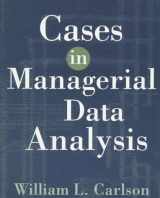 9780534517212-0534517218-Cases in Managerial Data Analysis