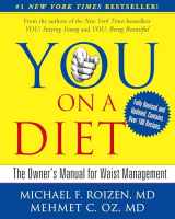 9781439164969-1439164967-YOU: On A Diet Revised Edition: The Owner's Manual for Waist Management