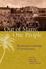 9780817356484-0817356487-Out of Many, One People: The Historical Archaeology of Colonial Jamaica (Caribbean Archaeology and Ethnohistory)