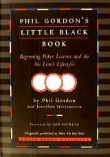 9781416936411-1416936416-Phil Gordon's Little Black Book: Beginning Poker Lessons and the No Limit Lifestyle
