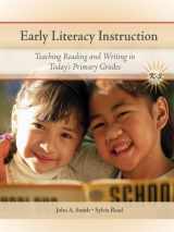 9780135129036-0135129036-Early Literacy Instruction: Teaching Reading and Writing in Today's Primary Grades