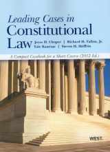 9780314281180-0314281185-Leading Cases in Constitutional Law, A Compact Casebook for a Short Course, 2012 (American Casebook)