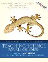 9780205593514-0205593518-Teaching Science for All Children: Inquiry Methods for Constructing Understanding (4th Edition)