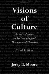 9780759111455-0759111456-Visions of Culture: An Introduction to Anthropological Theories and Theorists