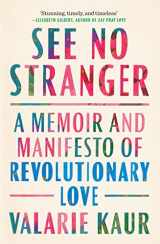9781783254071-1783254076-See No Stranger: A Memoir and Manifesto of Revolutionary Love