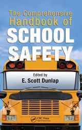 9781439874073-1439874077-The Comprehensive Handbook of School Safety (Occupational Safety & Health Guide Series)