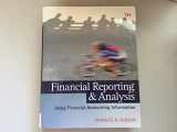 9781133188797-1133188796-Financial Reporting and Analysis: Using Financial Accounting Information (with Thomson ONE Printed Access Card)