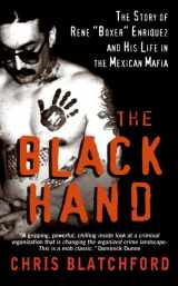 9780061257308-0061257303-The Black Hand: The Story of Rene "Boxer" Enriquez and His Life in the Mexican Mafia