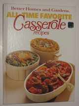9780696011054-0696011050-Better Homes and Gardens All-Time Favorite Casserole Recipes