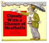 9780689707490-0689707495-Cloudy With a Chance of Meatballs