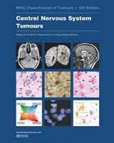 9789283245087-9283245083-Central Nervous System Tumours: WHO Classification of Tumours