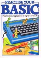 9780860207436-0860207439-Practice Your Basic: Puzzles, Tests and Problems to Improve Your Skills