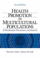 9781412939119-1412939119-Health Promotion in Multicultural Populations: A Handbook for Practitioners and Students