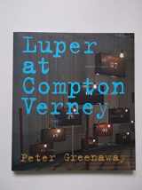9780954654542-0954654544-Luper at Compton Verney