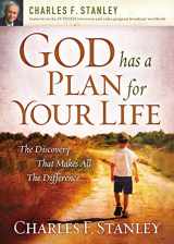 9781400200962-1400200962-God Has a Plan for Your Life: The Discovery that Makes All the Difference