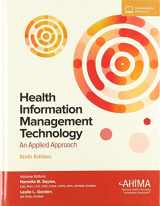 9781584267201-1584267208-Health Information Management Technology with Online Access: An Applied Approach