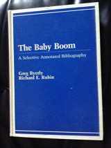9780669089035-0669089036-The Baby Boom: A Selective Annotated Bibliography