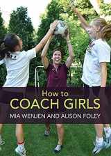 9781936426034-193642603X-How to Coach Girls