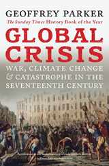 9780300208634-0300208634-Global Crisis: War, Climate Change and Catastrophe in the Seventeenth Century