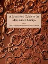 9780195142266-0195142268-A Laboratory Guide to the Mammalian Embryo