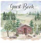 9781839900778-1839900776-Cabin house guest book (hardback), comments book, guest book to sign, vacation home, holiday home, visitors comment book