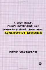 9781412945950-141294595X-A Very Short, Fairly Interesting and Reasonably Cheap Book about Qualitative Research (Very Short, Fairly Interesting & Cheap Books)