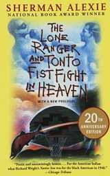 9780802121998-0802121993-The Lone Ranger and Tonto Fistfight in Heaven (20th Anniversary Edition)